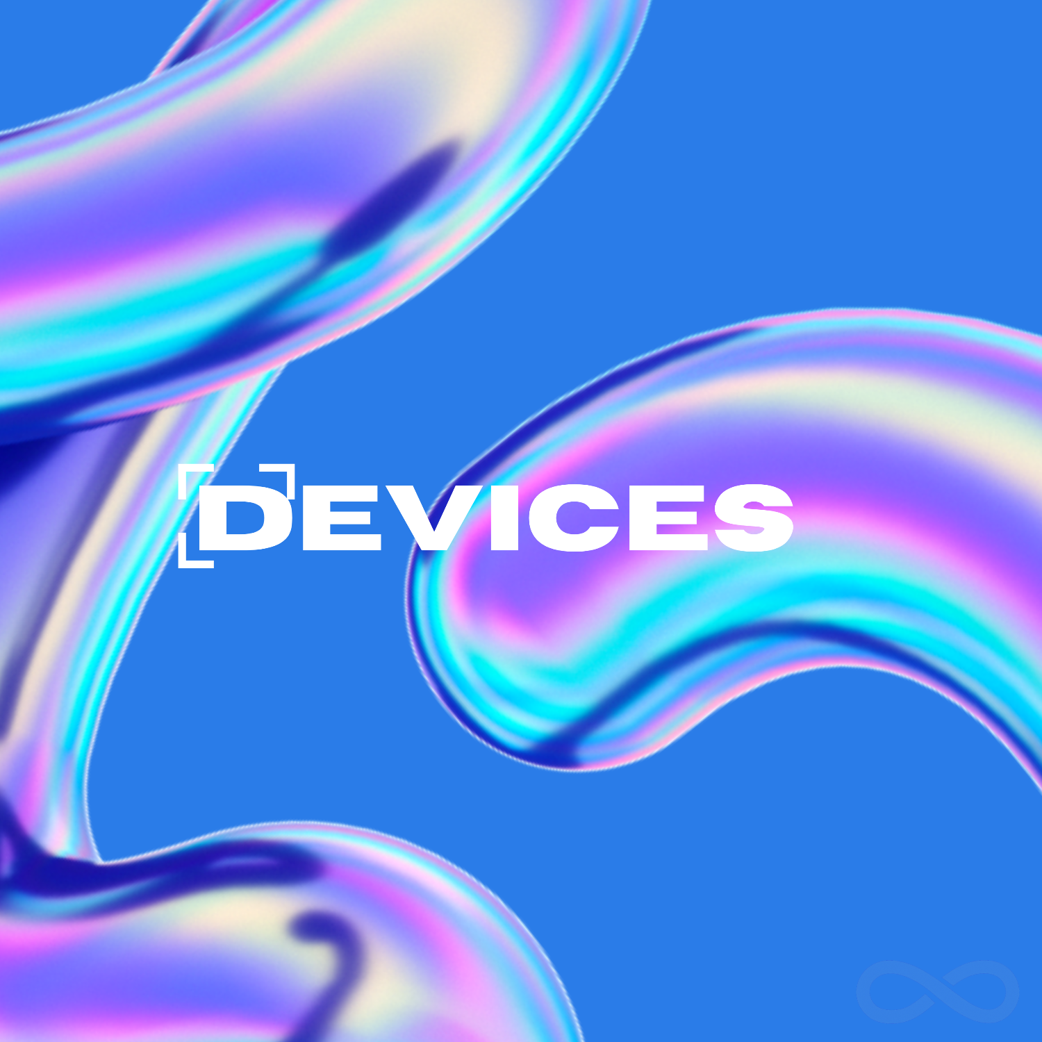 Devices